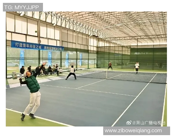 杭州网球队的节奏变革引发热议助力网球运动新发展